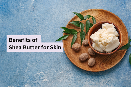 Unlocking the Beauty and Benefits of Shea Butter for Skin and Body